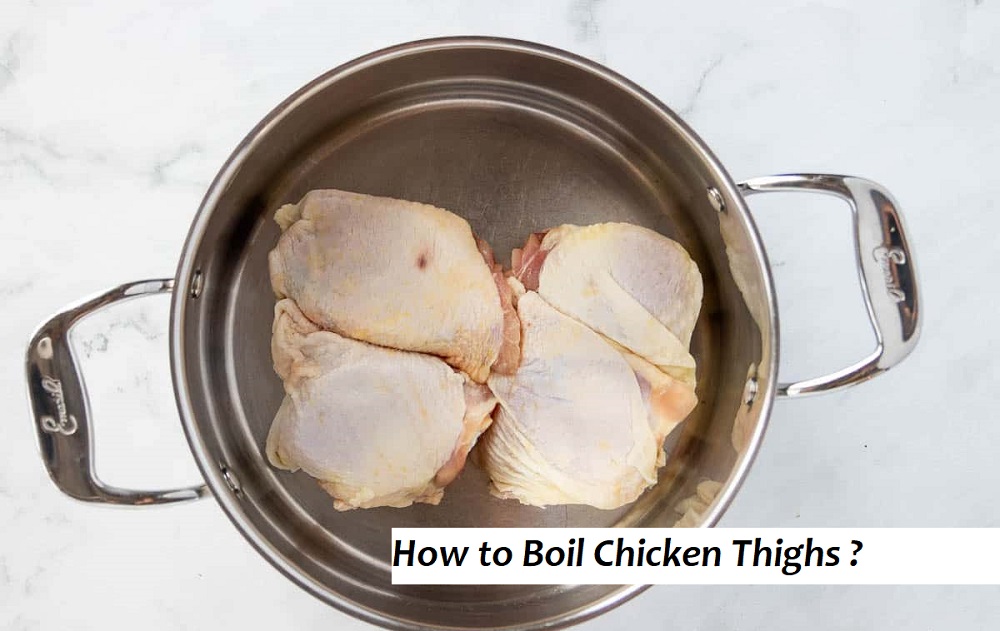 How to Boil Chicken Thighs