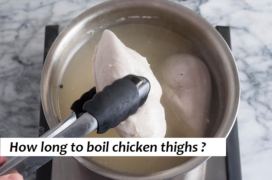 How Long to Boil Chicken Thighs