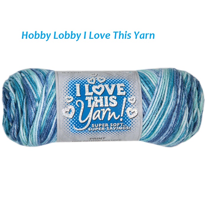 Hobby Lobby I Love This Yarn