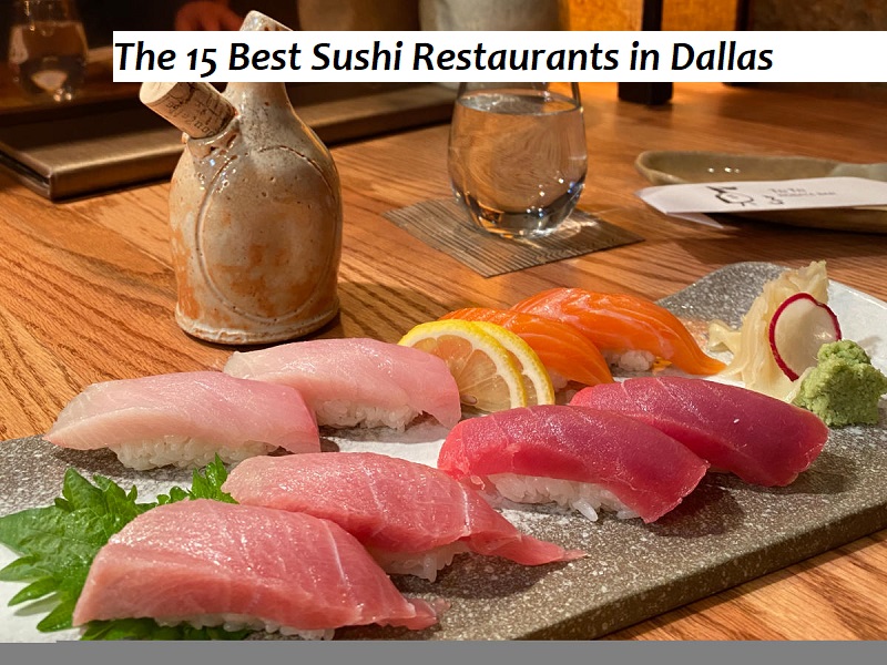 Best Sushi Restaurants in Dallas