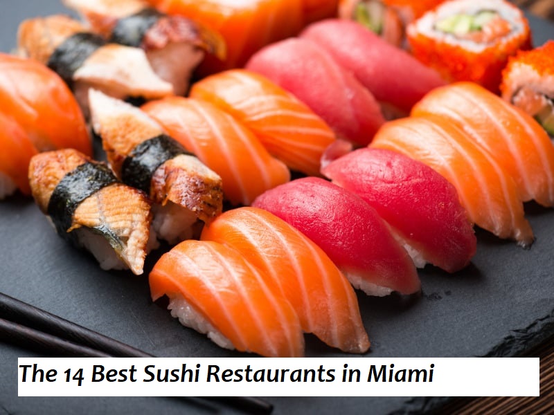 The 14 Best Sushi Restaurants in Miami