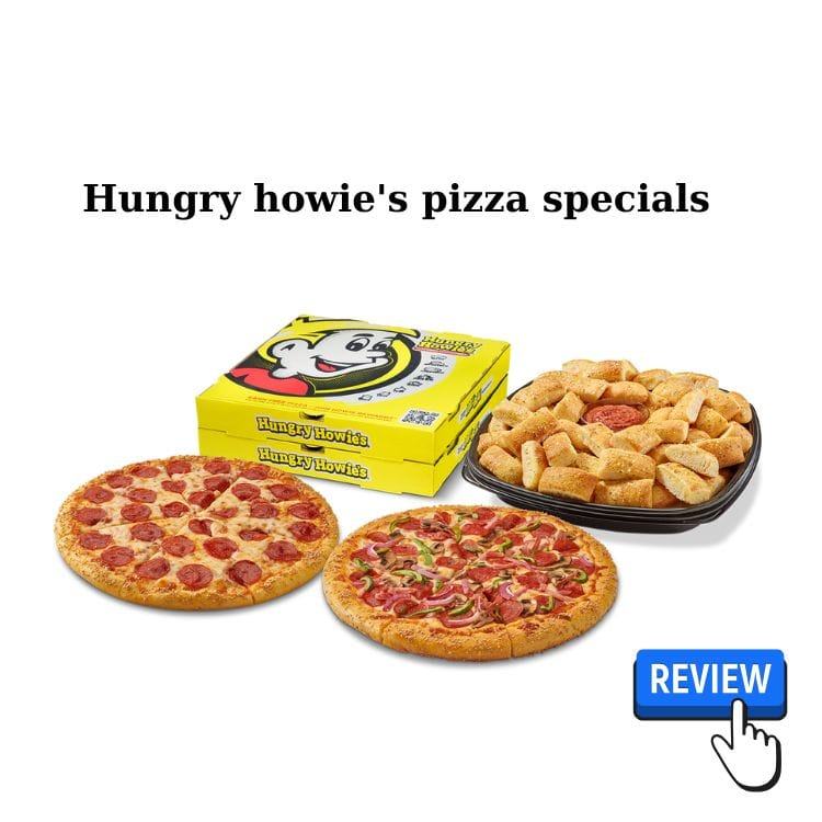 Hungry howie's pizza specials